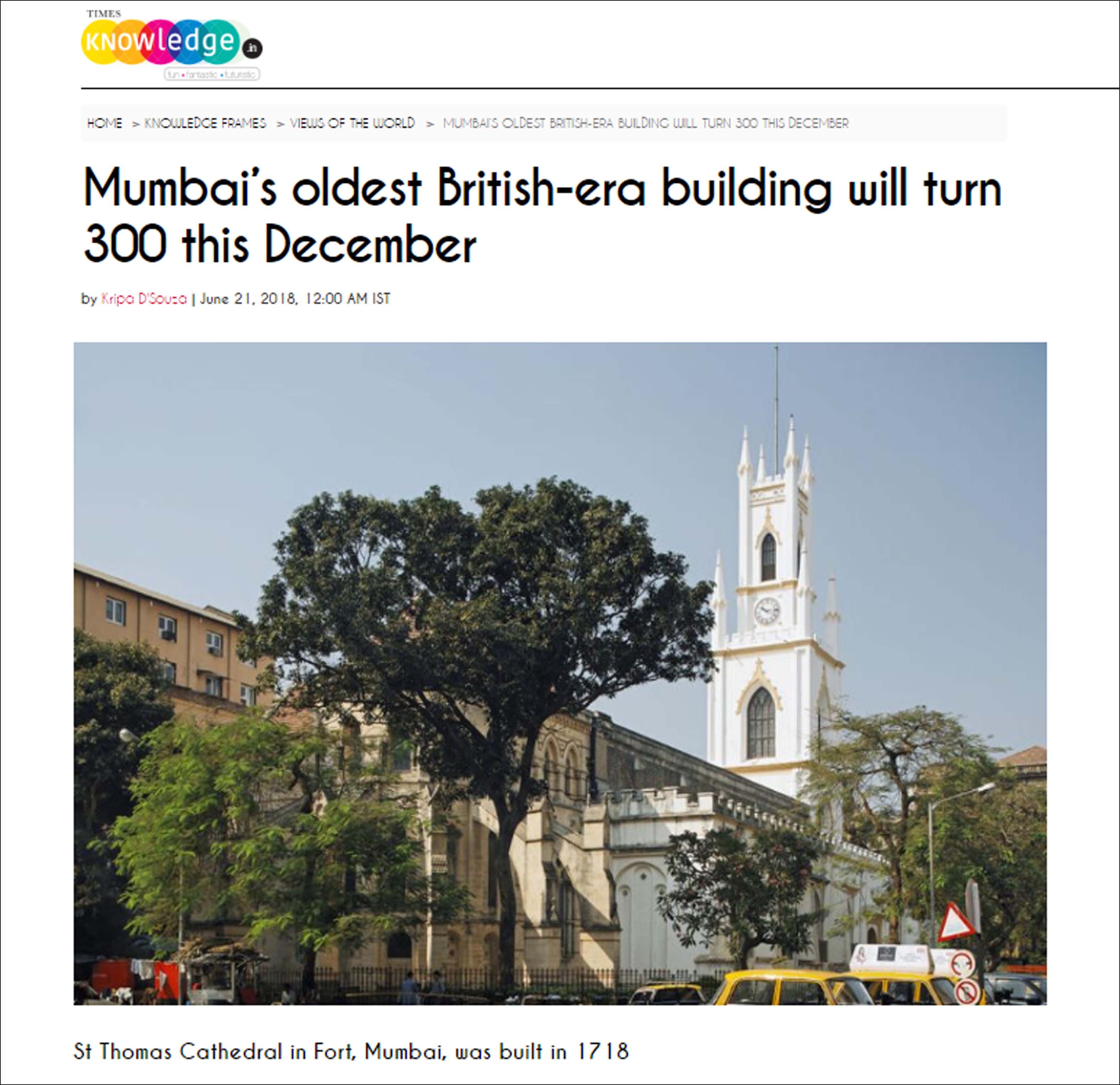 Mumbai' s oldest British-era building will turn 300 this December - on 21 June 2018